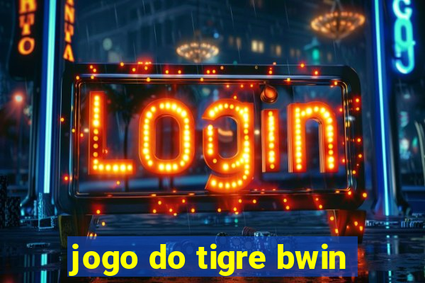 jogo do tigre bwin