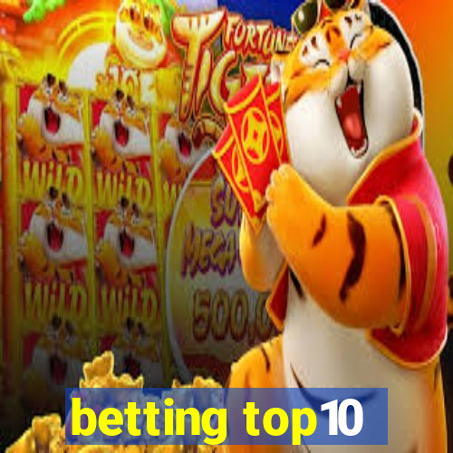 betting top10