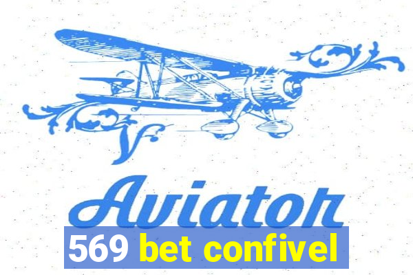 569 bet confivel