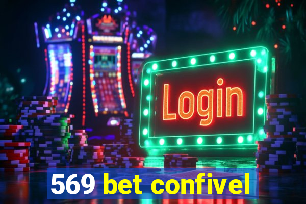 569 bet confivel