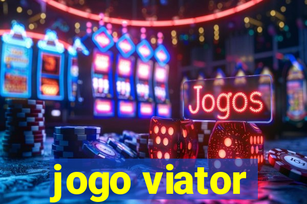 jogo viator