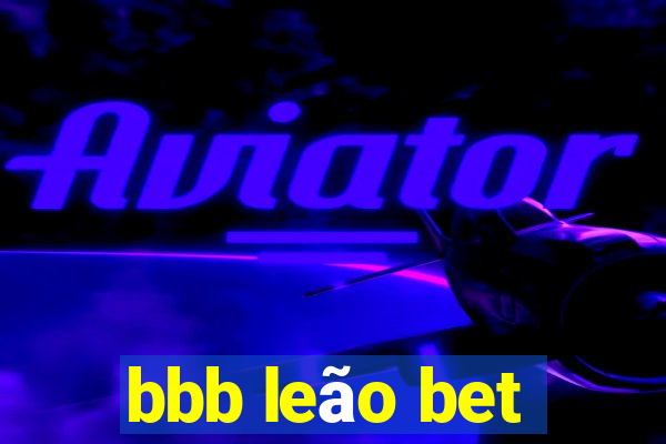 bbb leão bet