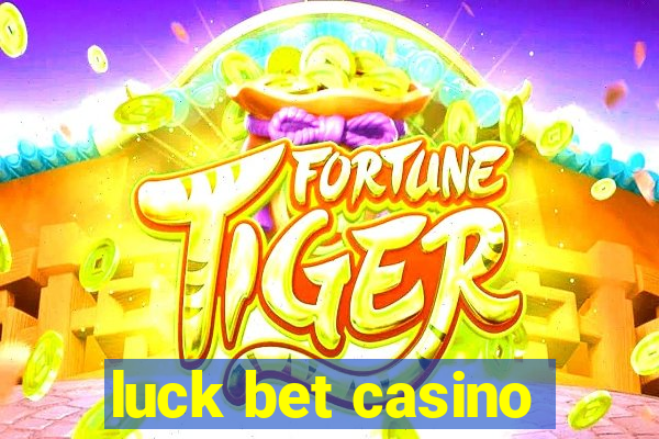 luck bet casino