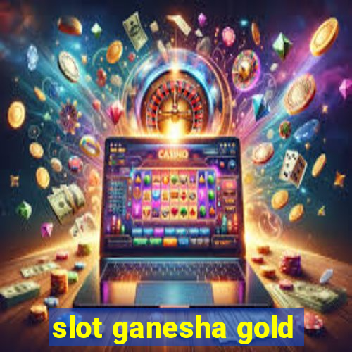 slot ganesha gold