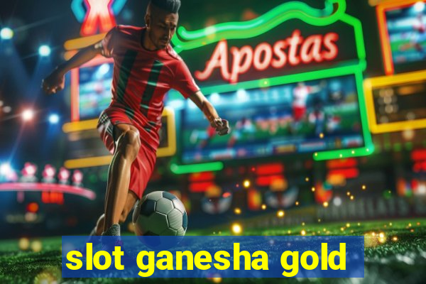 slot ganesha gold