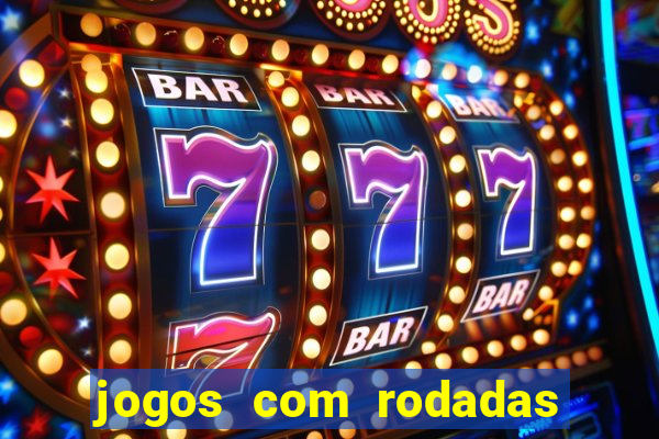 jogos com rodadas gratis betano