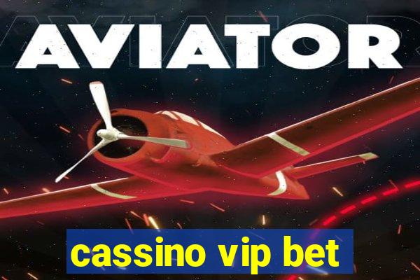 cassino vip bet