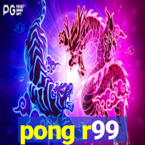 pong r99