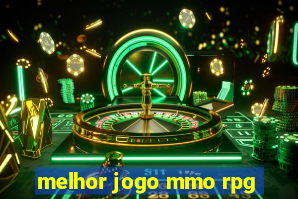 melhor jogo mmo rpg