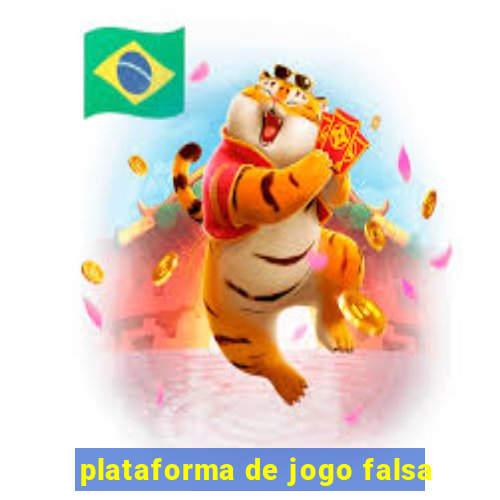 plataforma de jogo falsa