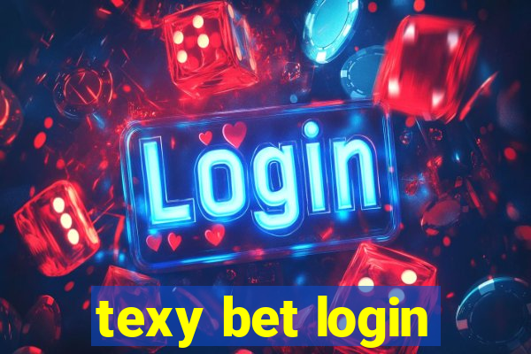 texy bet login