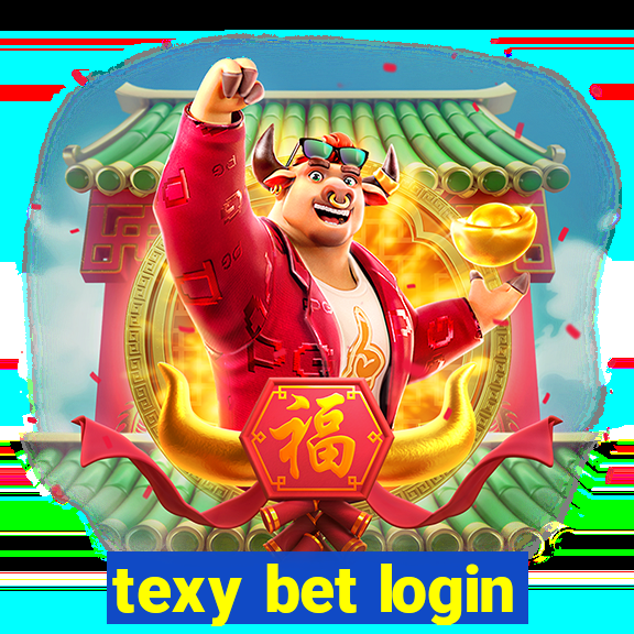 texy bet login