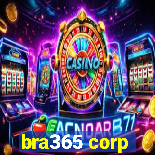 bra365 corp