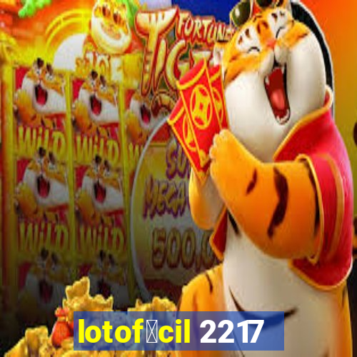 lotof谩cil 2217