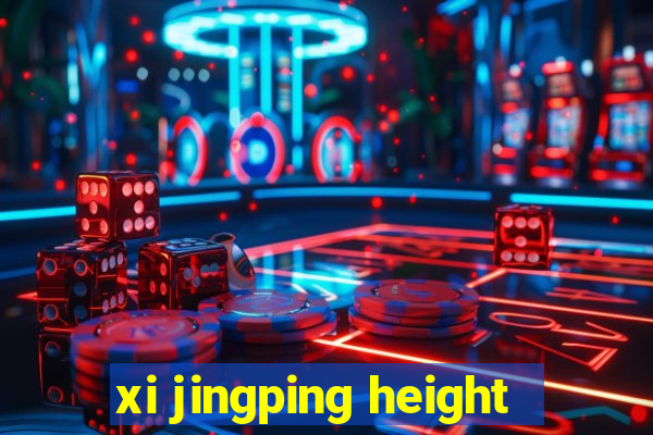 xi jingping height