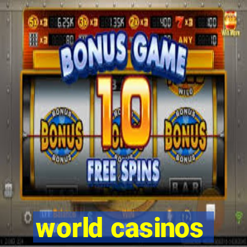 world casinos