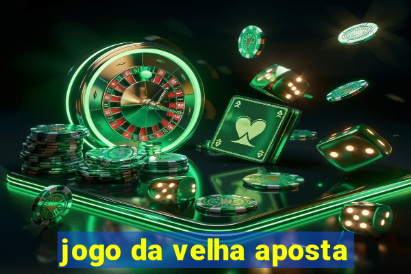 jogo da velha aposta