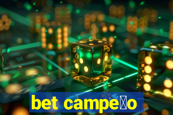 bet campe茫o