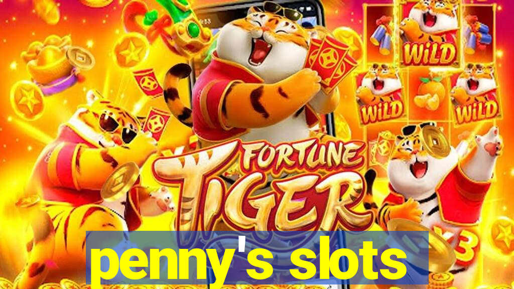 penny's slots