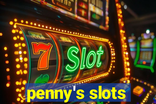 penny's slots