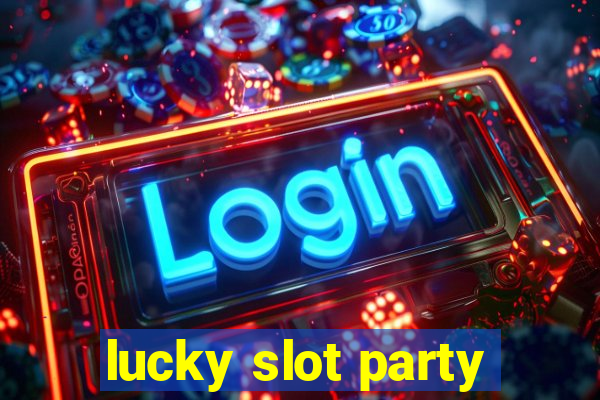 lucky slot party