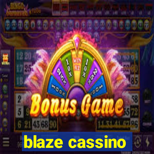 blaze cassino