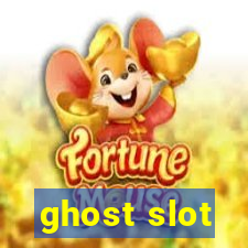 ghost slot