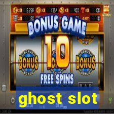 ghost slot