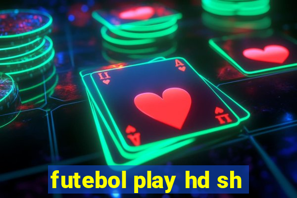 futebol play hd sh