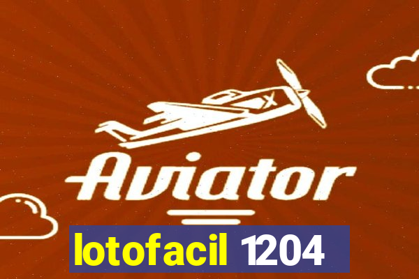 lotofacil 1204