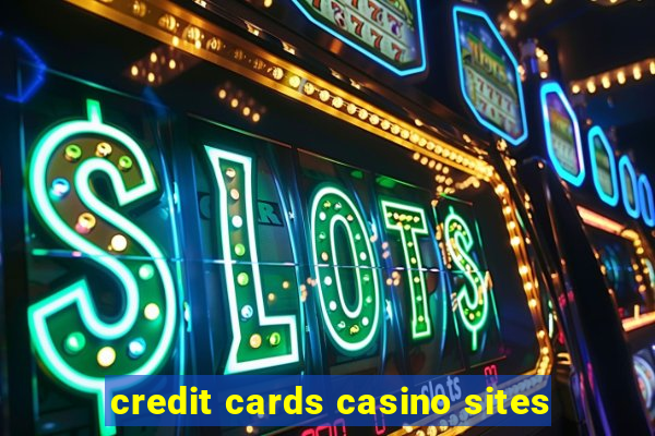 credit cards casino sites