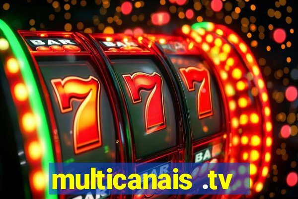 multicanais .tv