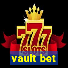 vault bet