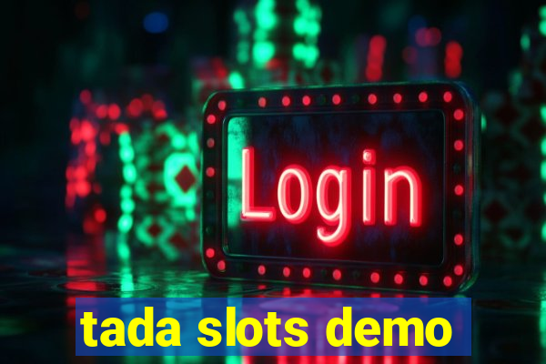 tada slots demo