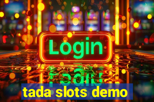 tada slots demo