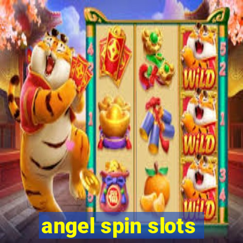 angel spin slots