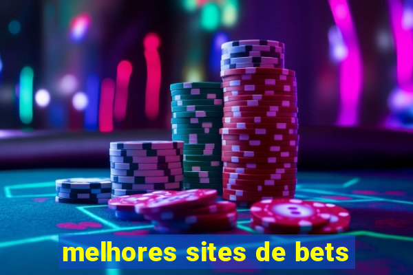 melhores sites de bets