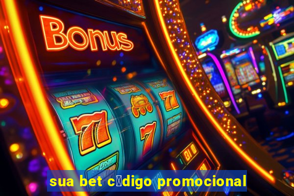 sua bet c贸digo promocional