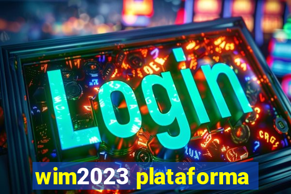 wim2023 plataforma