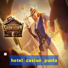 hotel casino punta del este