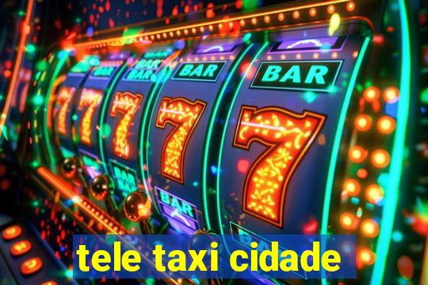 tele taxi cidade