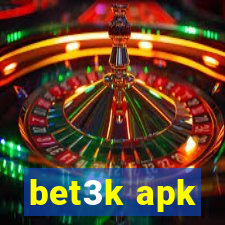 bet3k apk