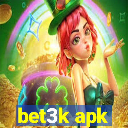 bet3k apk