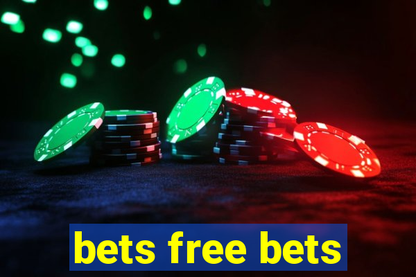 bets free bets