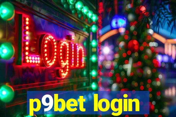 p9bet login