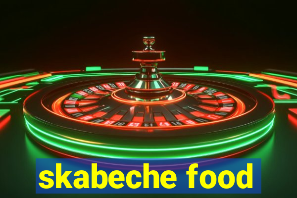 skabeche food