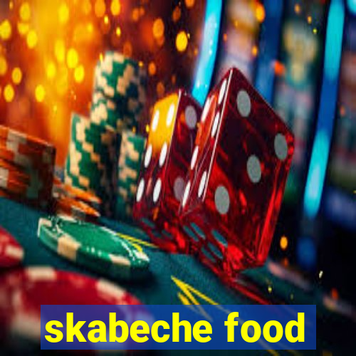 skabeche food