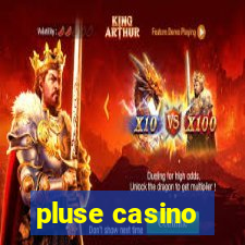 pluse casino