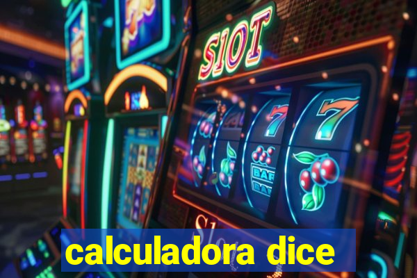 calculadora dice