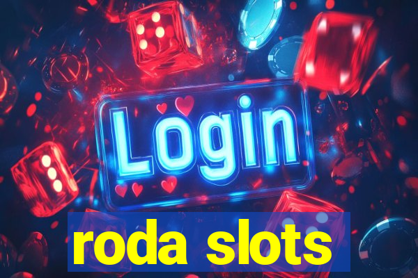 roda slots